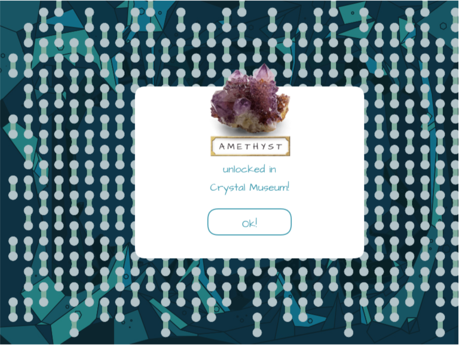 Digital card displaying an amethyst crystal with the text: "Amethyst unlocked in Crystal Museum!" and an "Ok" button. The background features a geometric pattern with blue hues and dots.