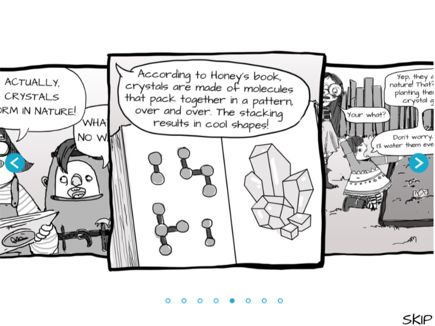 Comic panel showing a discussion about crystals, with characters talking about how crystals form in nature. There's an illustration of a molecular pattern representing crystal structure, and a drawing of a cluster of crystals. One character reads about crystals, while another tends to a garden.