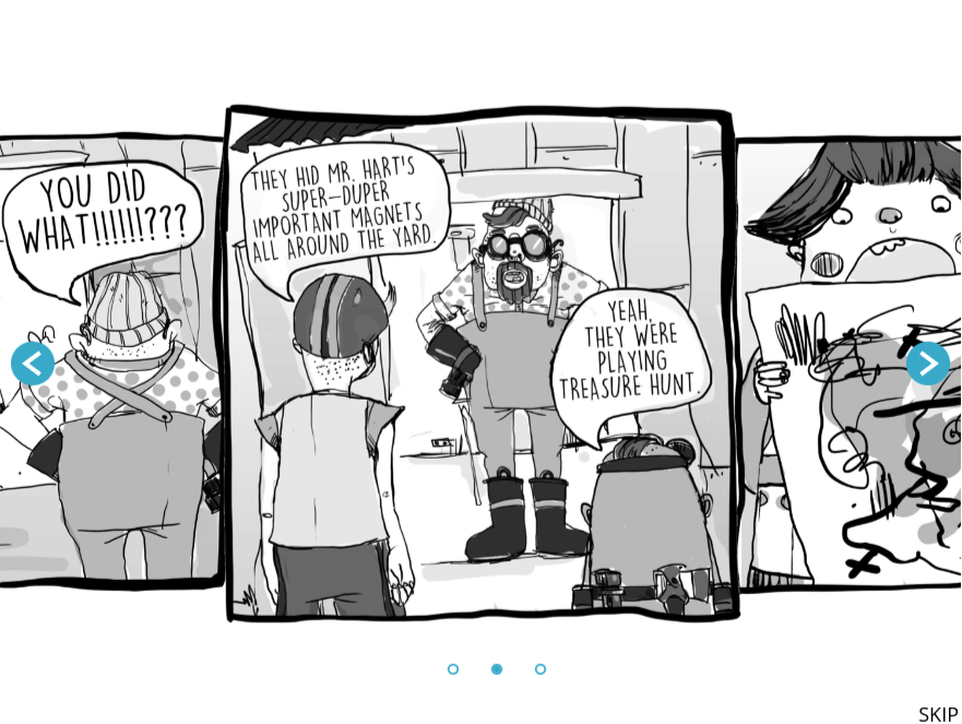 Black and white comic strip with three panels showing characters having a conversation about hiding magnets for a treasure hunt.